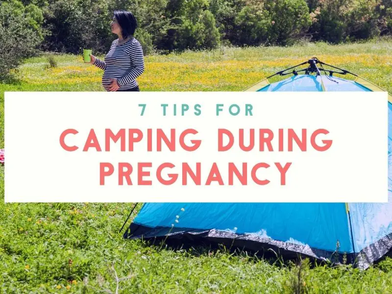 Camping During Pregnancy