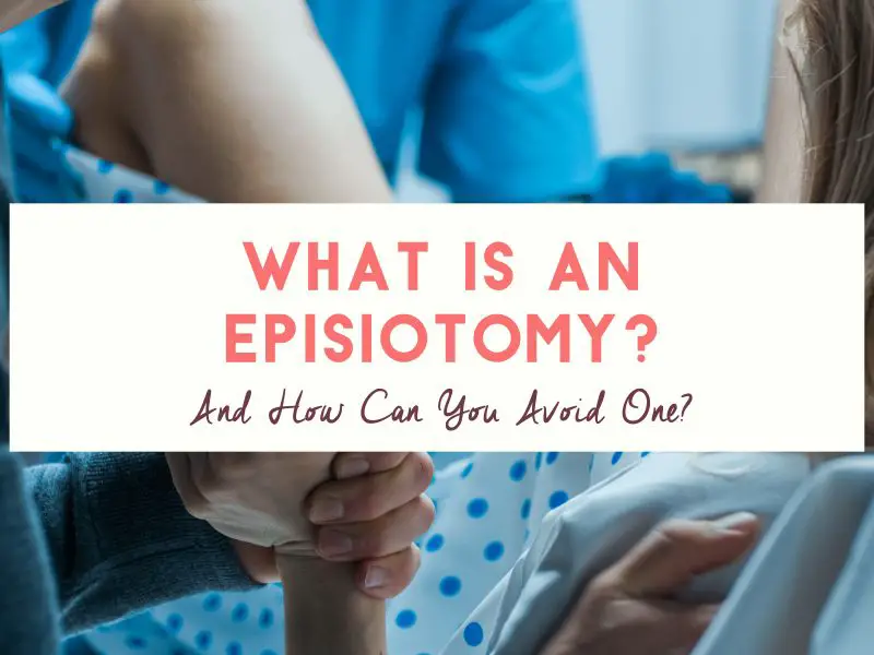 What Is An Episiotomy And How Can You Avoid One Babiesforbeginners